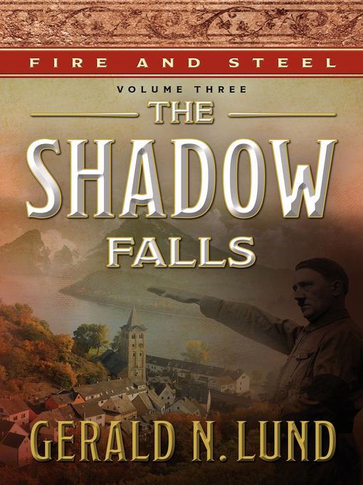 Title details for The Shadow Falls by Gerald N. Lund - Available